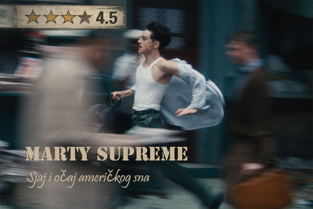 Marty Supreme: Sjaj i očaj američkog uspeha
